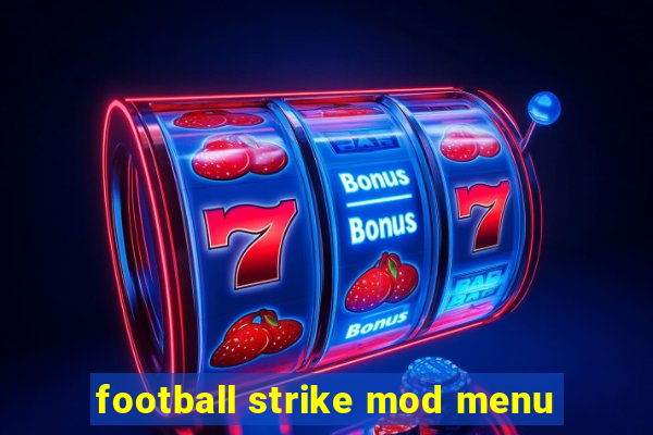 football strike mod menu